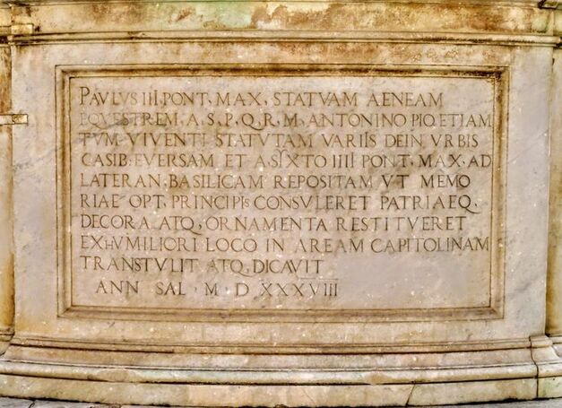 One of two Inscriptions on the pedestal of the equestrian statue of Marcus Aurelius, Rome